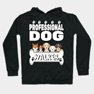 Best Professional Dog Walker - Dog Sitter - Dog Trainer - Puppy Walker Hoodie